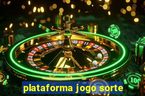 plataforma jogo sorte